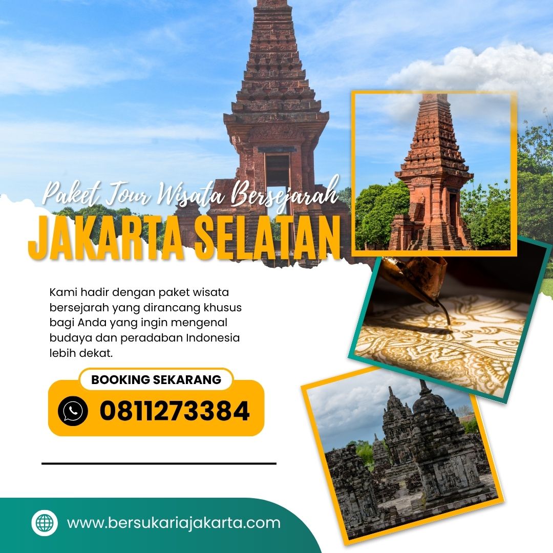 Paket Tour Wisata Bersejarah Jakarta Selatan