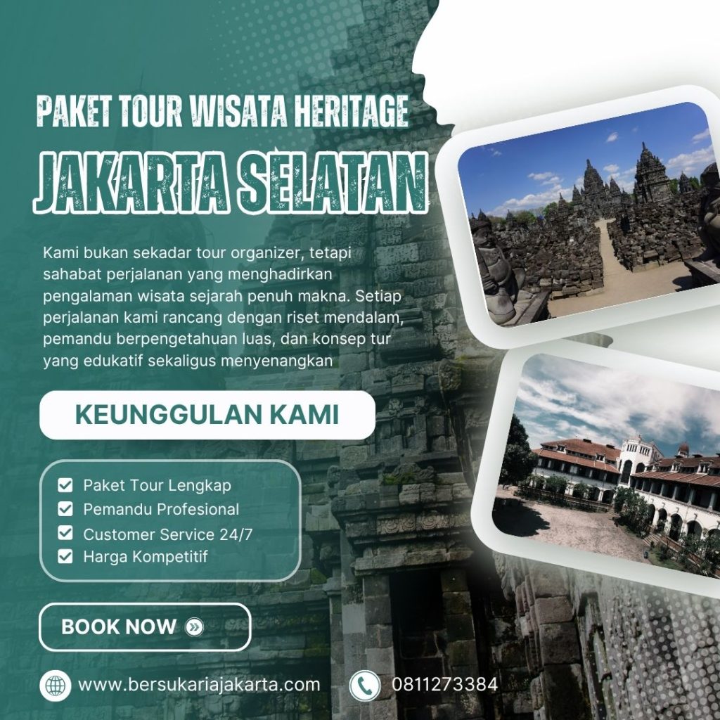 Paket Tour Wisata Heritage Jakarta Selatan