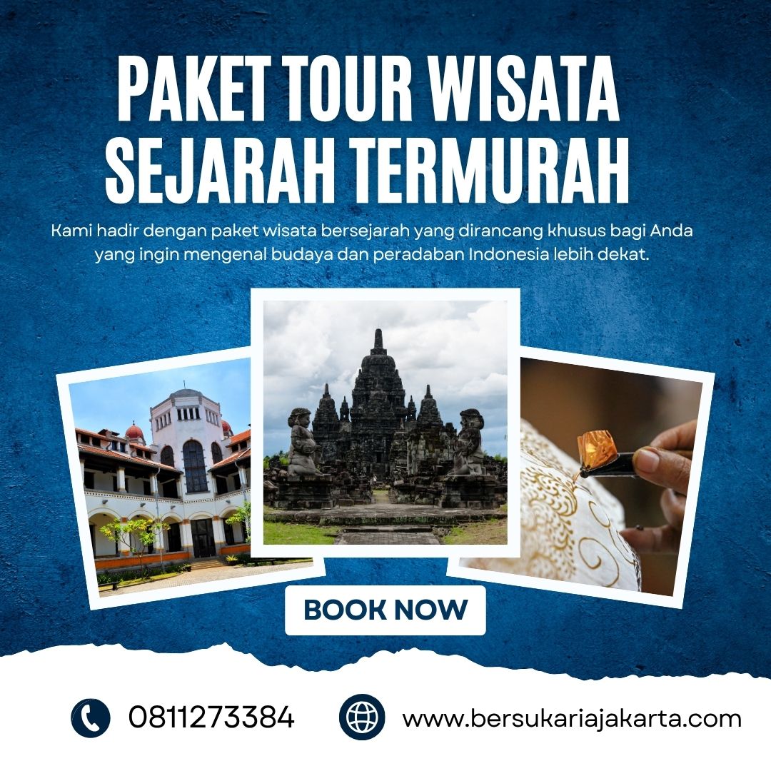 Paket Tour Wisata Sejarah Termurah