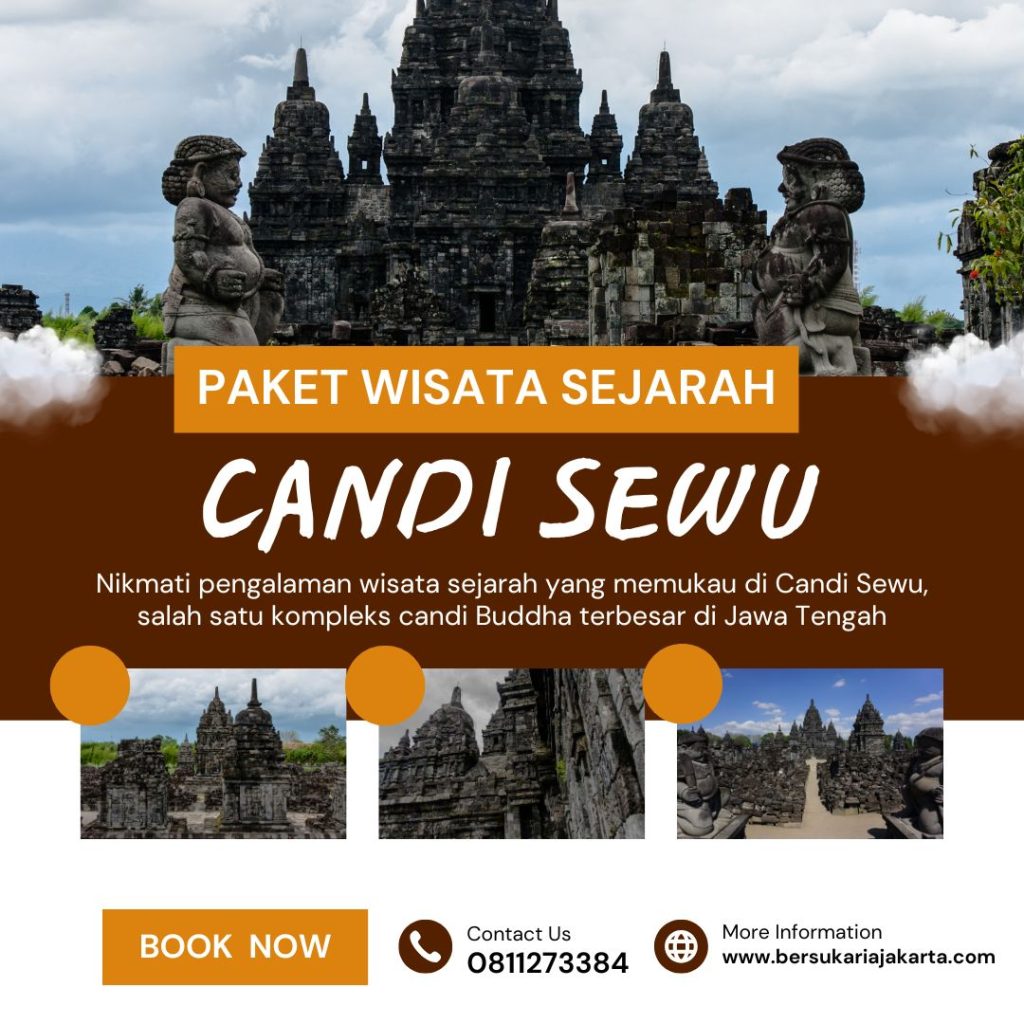 Paket Wisata Sejarah Candi Sewu Termurah