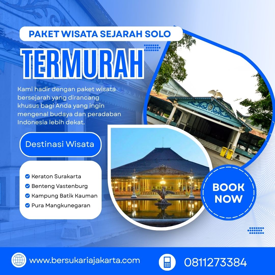 Paket Wisata Sejarah Solo Termurah