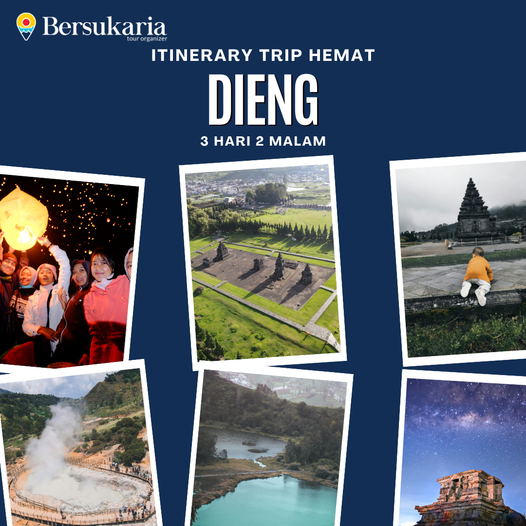 Itinerary Trip Hemat Dieng