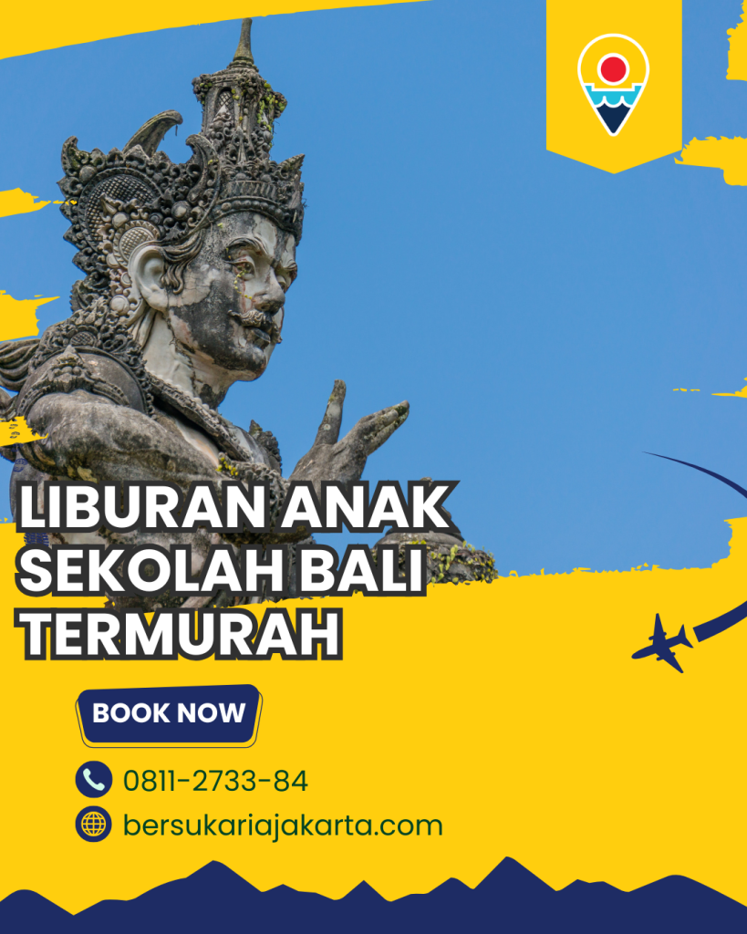 Liburan Anak Sekolah Bali Termurah
