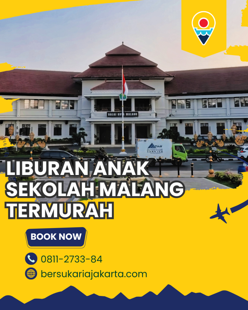 Liburan Anak Sekolah Malang Termurah