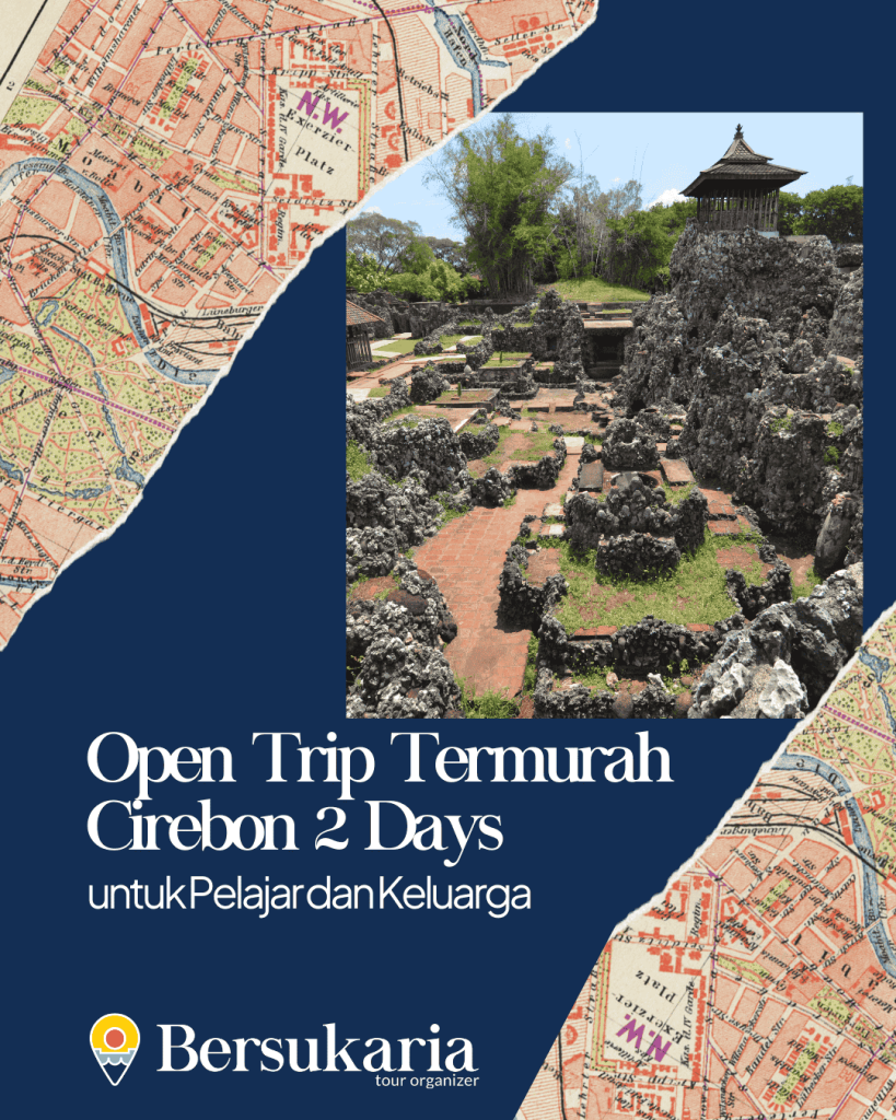 Open Trip Termurah Cirebon 2 Days