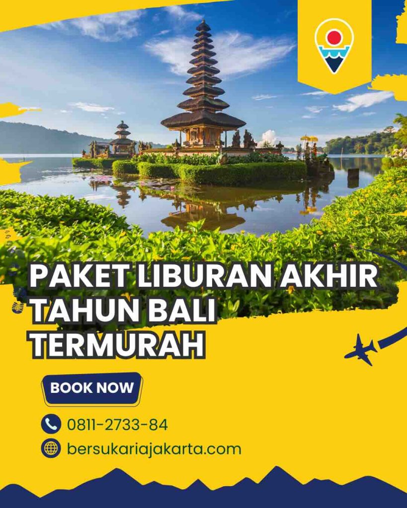 Paket Liburan Akhir Tahun Bali Termurah 