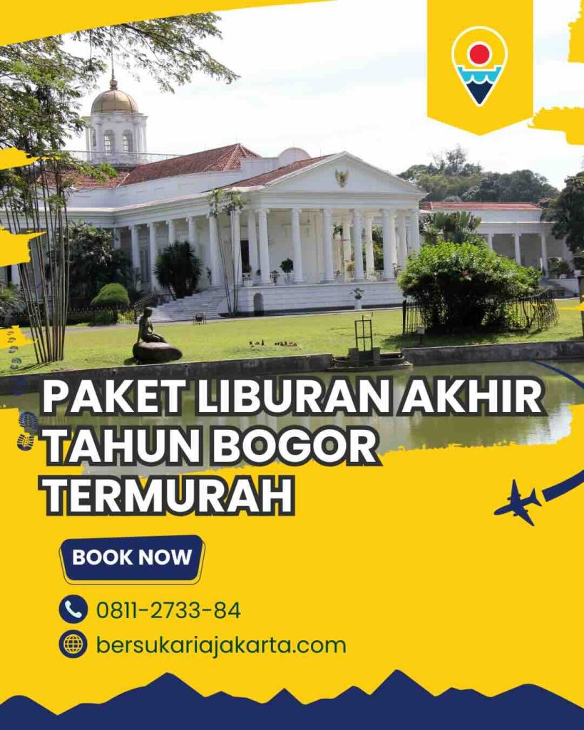 Paket Liburan Akhir Tahun Bogor Termurah 