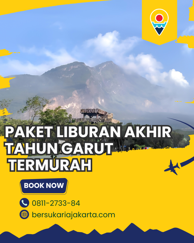 Paket Liburan Akhir Tahun Garut Termurah