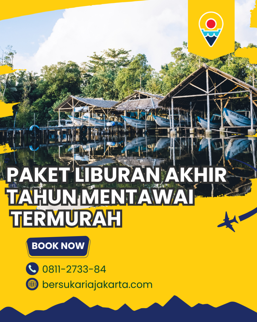 Paket Liburan Akhir Tahun Mentawai Termurah