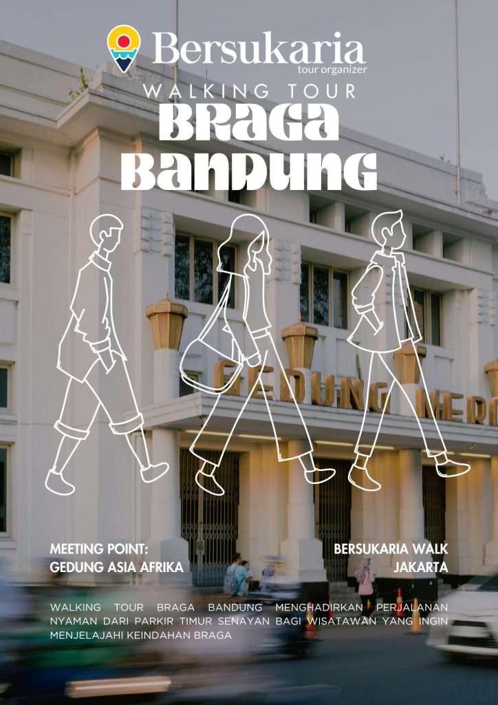Walking Tour Bandung Braga 