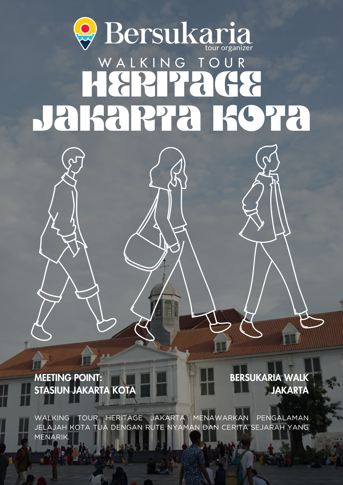 Walking Tour Heritage Jakarta Kota