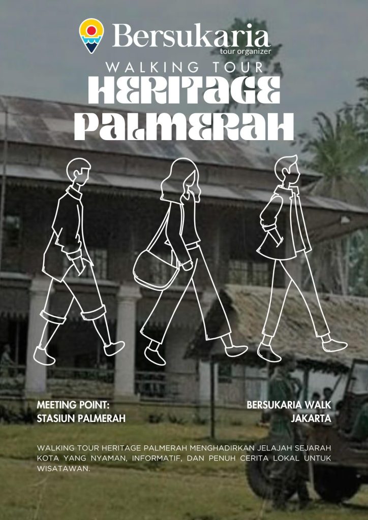 Walking Tour Heritage Palmerah