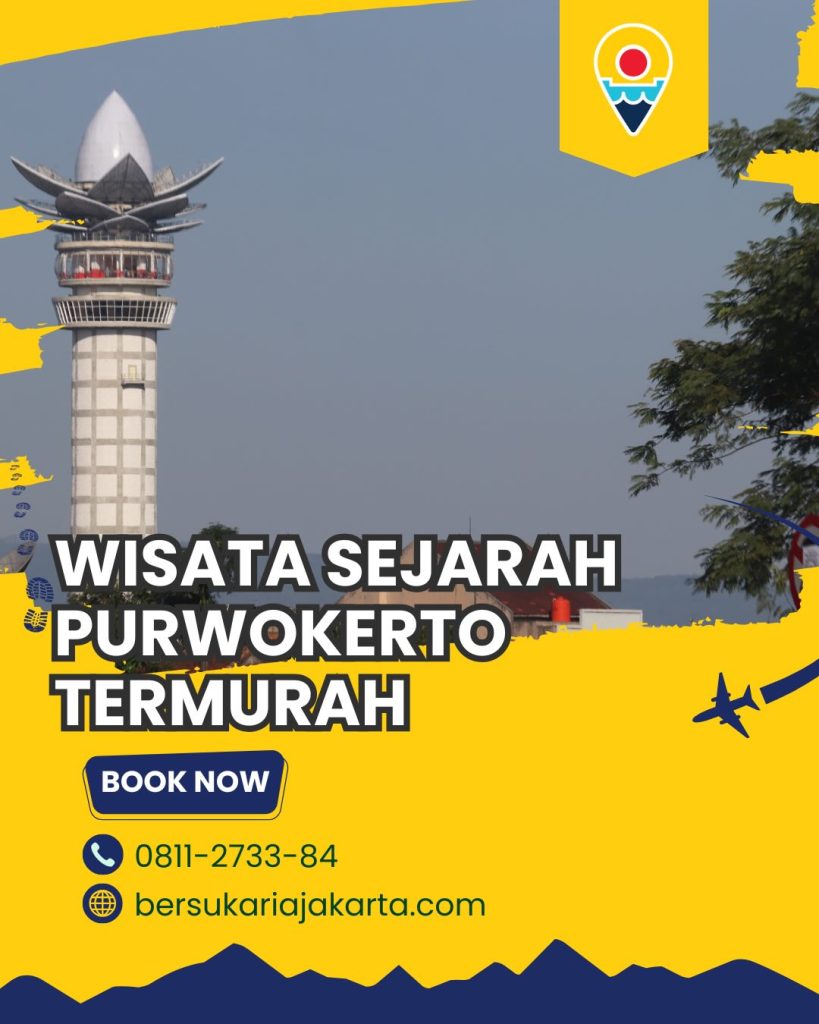 Wisata Sejarah Purwokerto Termurah 