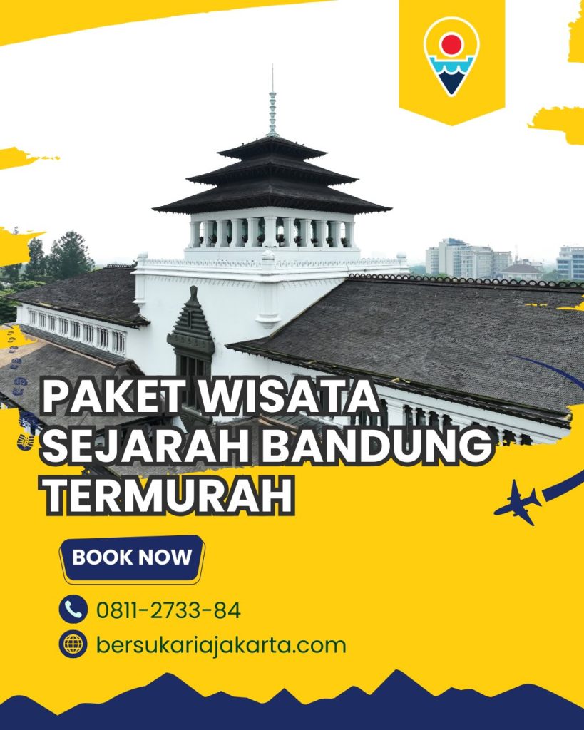 paket wisata sejarah bandung termurah 