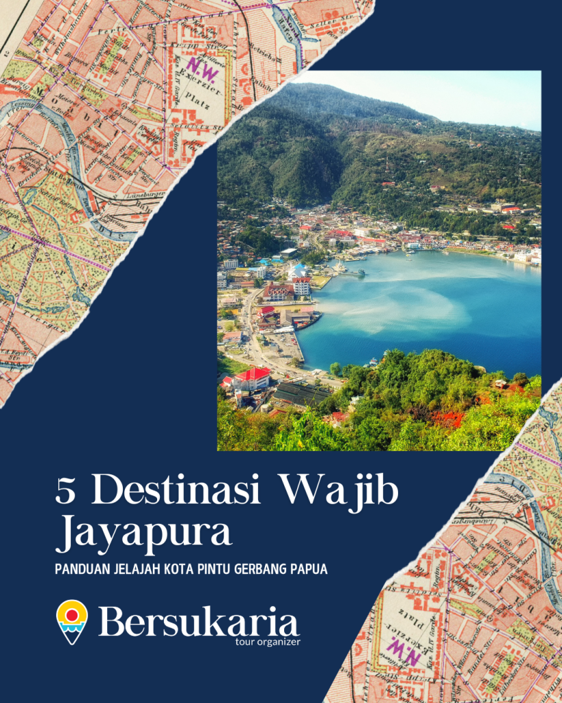 5 Destinasi Wajib Jayapura