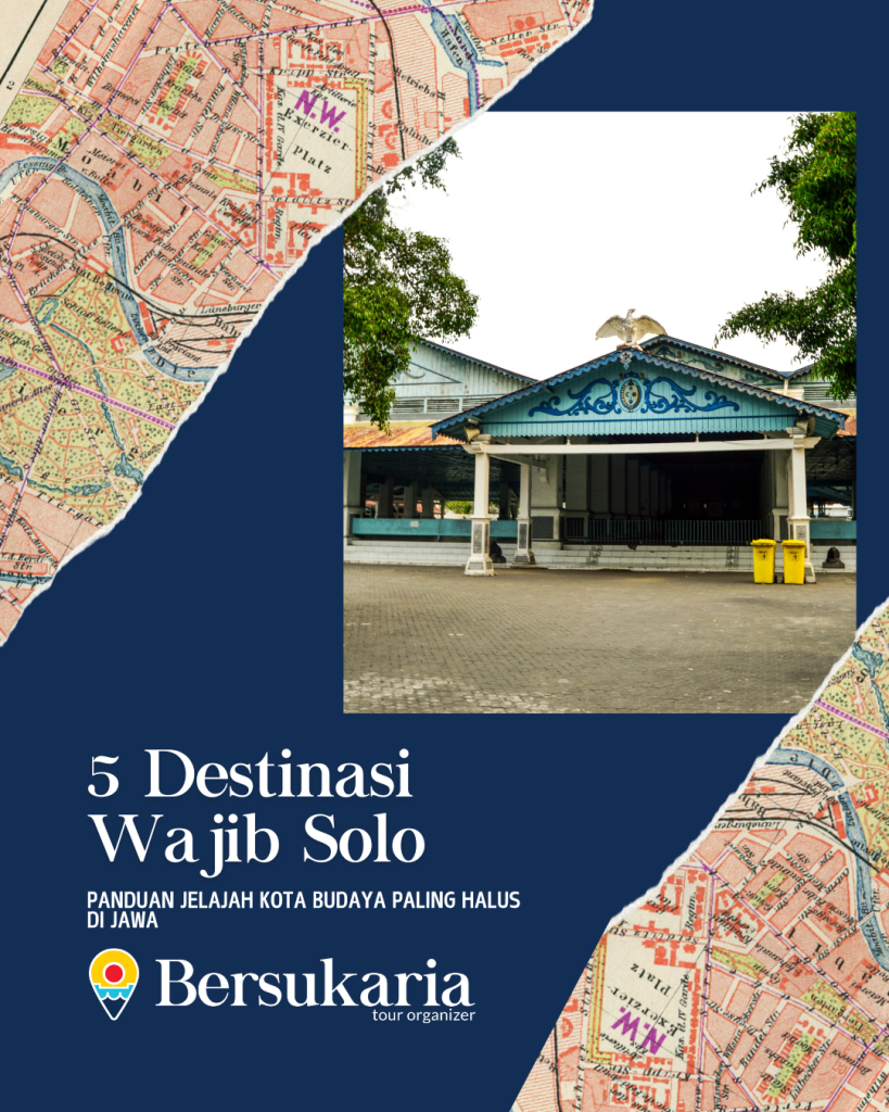 5 Destinasi Wajib Solo
