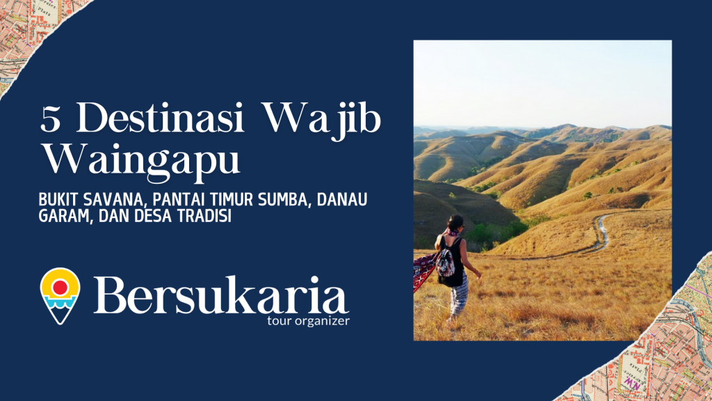 Lima Destinasi Wajib Waingapu