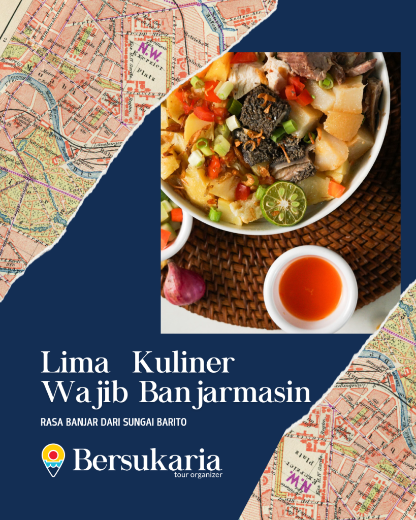 Lima Kuliner Wajib Banjarmasin
