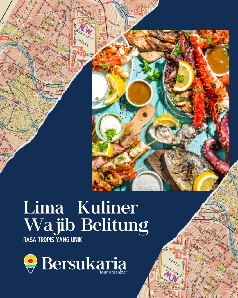 Lima Kuliner Wajib Belitung