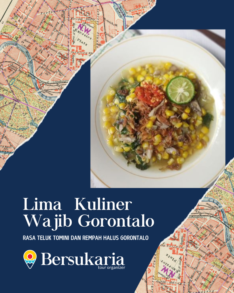 Lima Kuliner Wajib Gorontalo