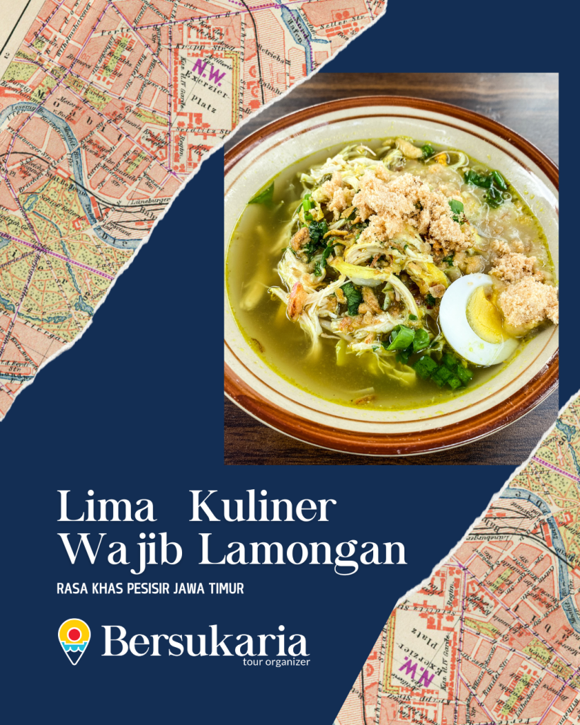 Lima Kuliner Wajib Lamongan