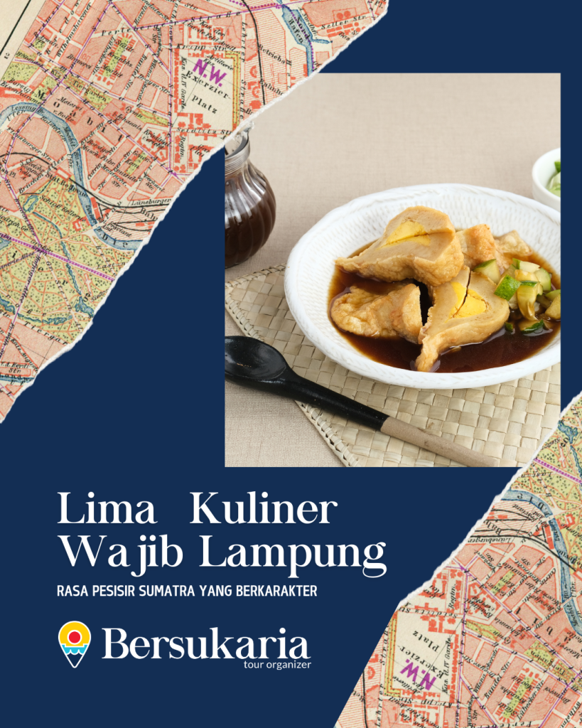 Lima Kuliner Wajib Lampung