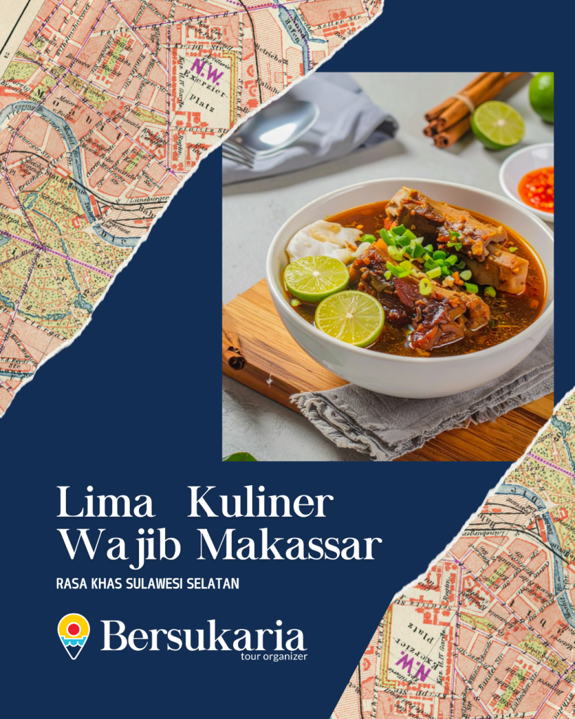 Lima Kuliner Wajib Makassar