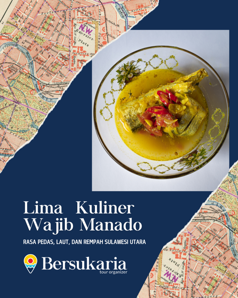 Lima Kuliner Wajib Manado