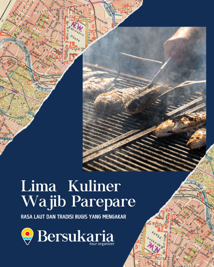 Lima Kuliner Wajib Parepare