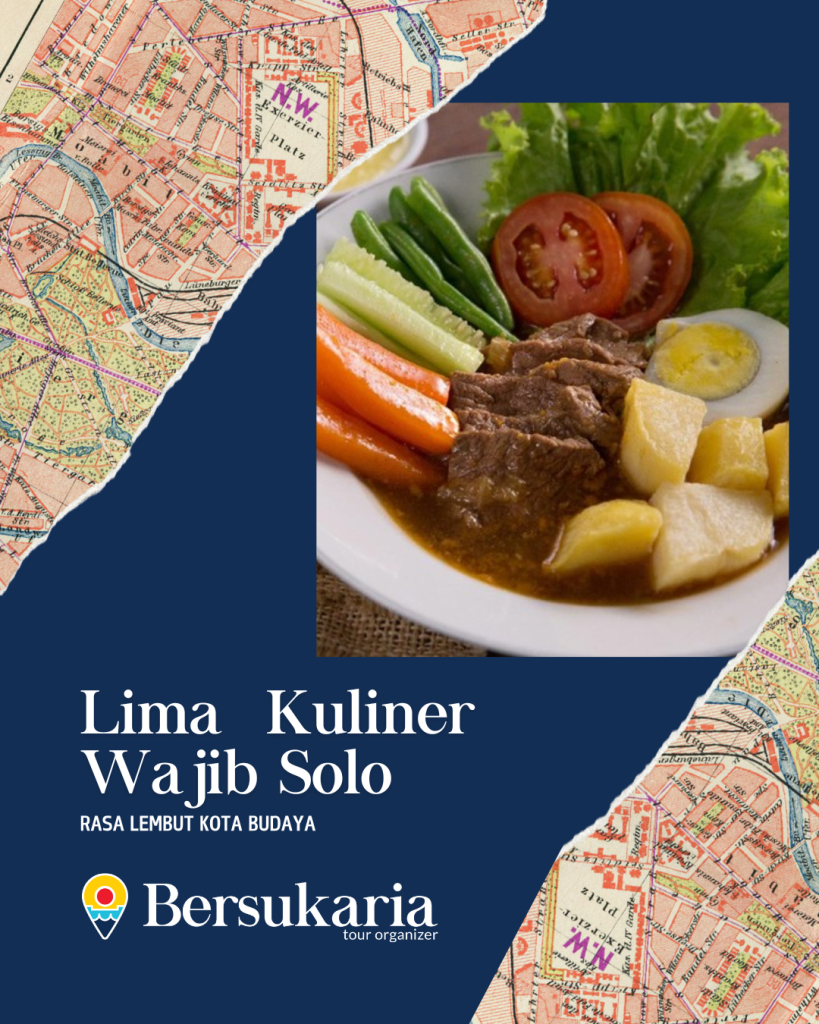 Lima Kuliner Wajib Solo