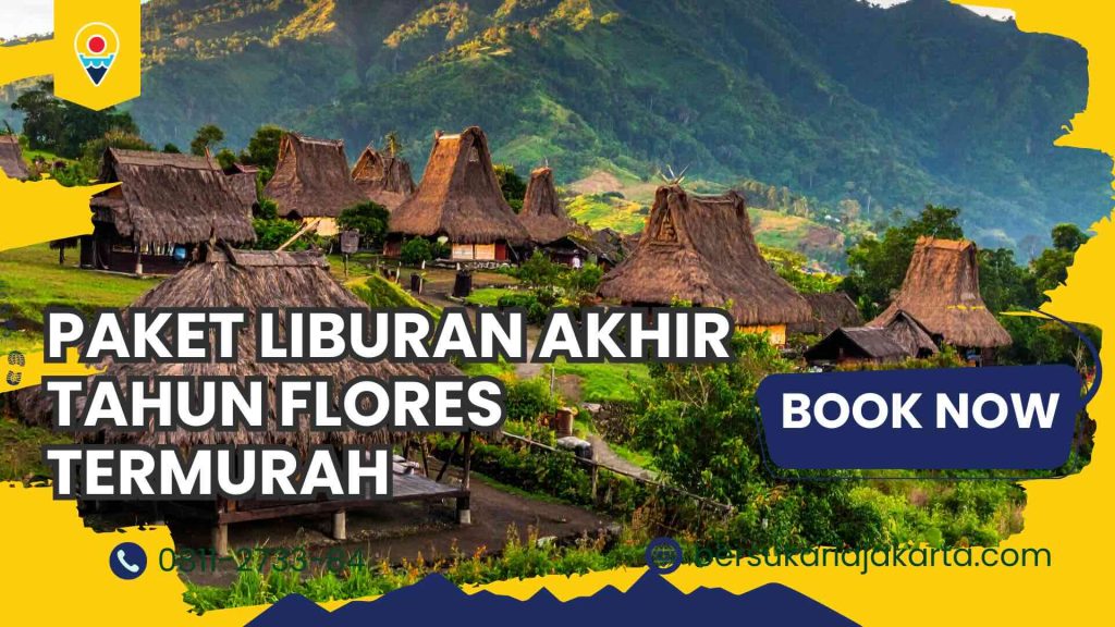 Paket Liburan Akhir Flores Termurah