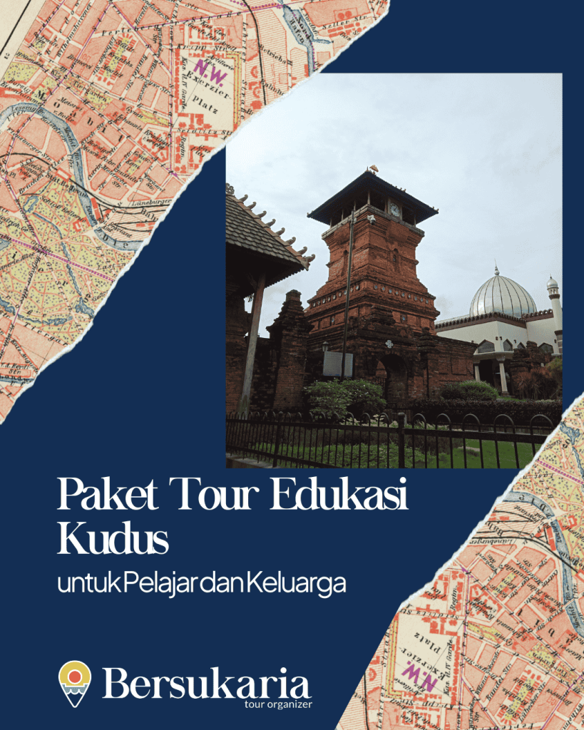 Paket Tour Edukasi Kudus
