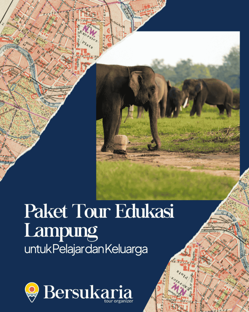 Paket Tour Edukasi Lampung