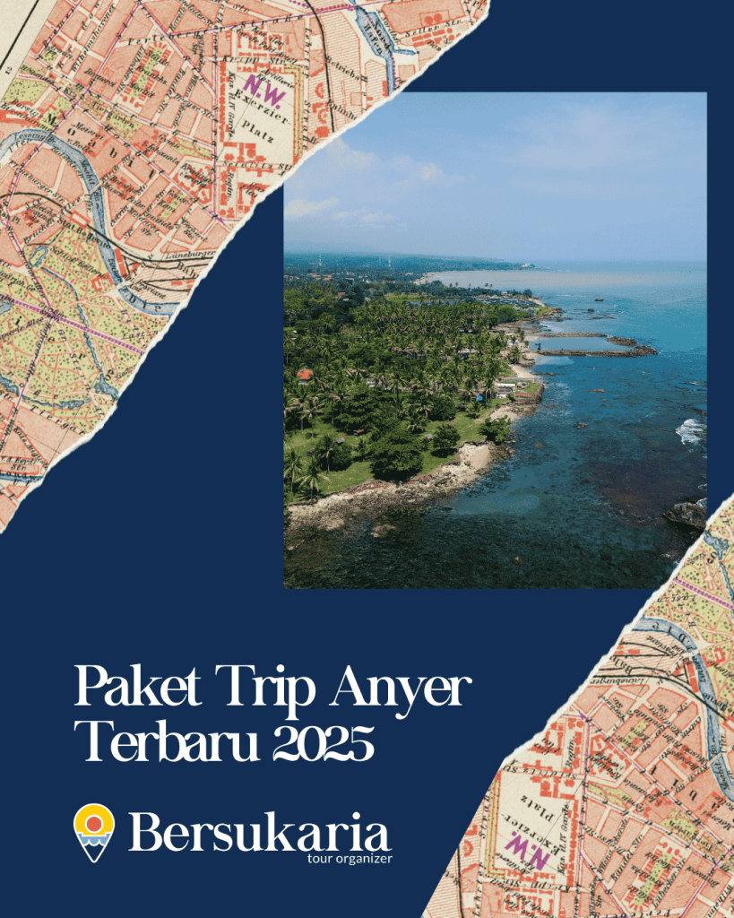 Paket Trip Anyer Terbaru 2025