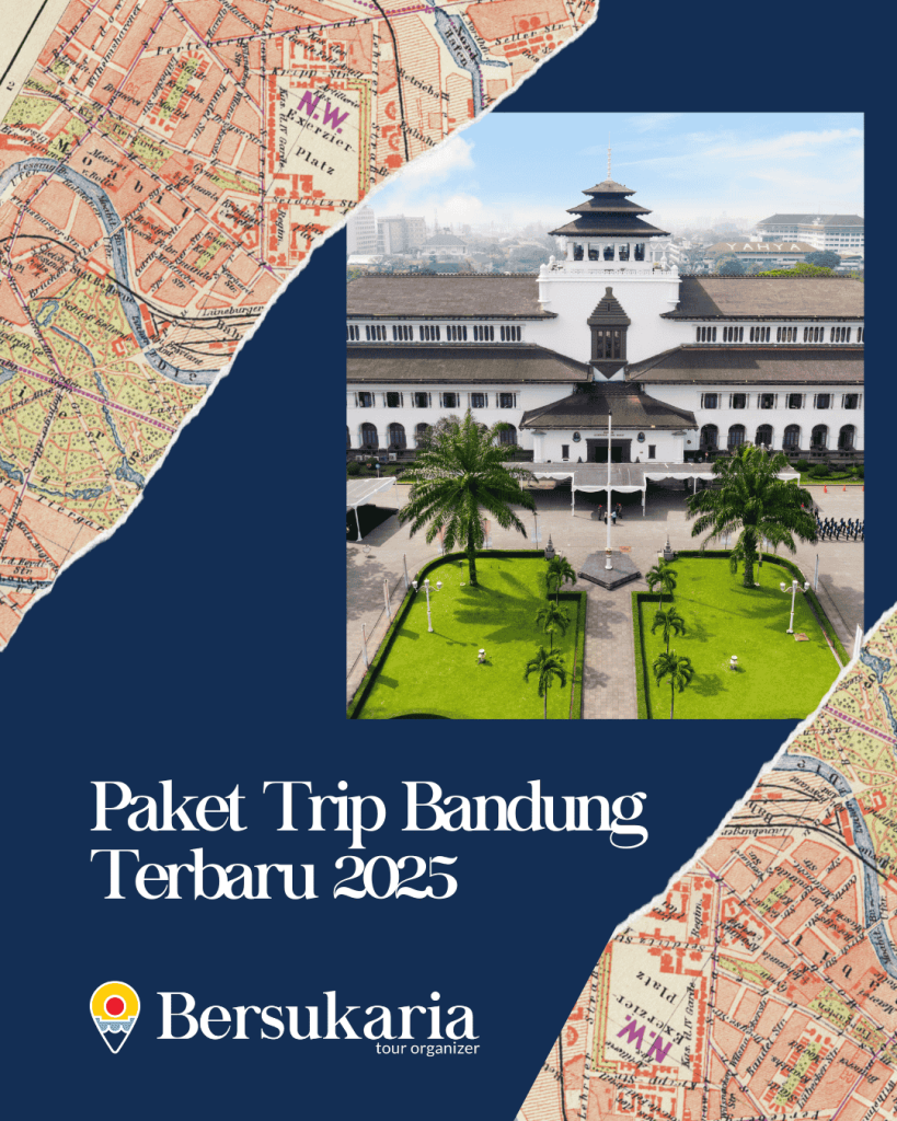 Paket Trip Bandung Terbaru 2025
