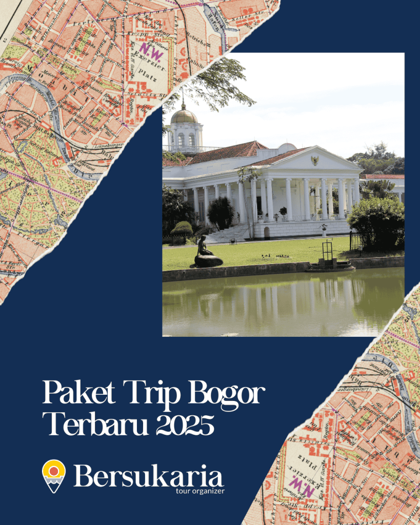Paket Trip Bogor Terbaru 2025