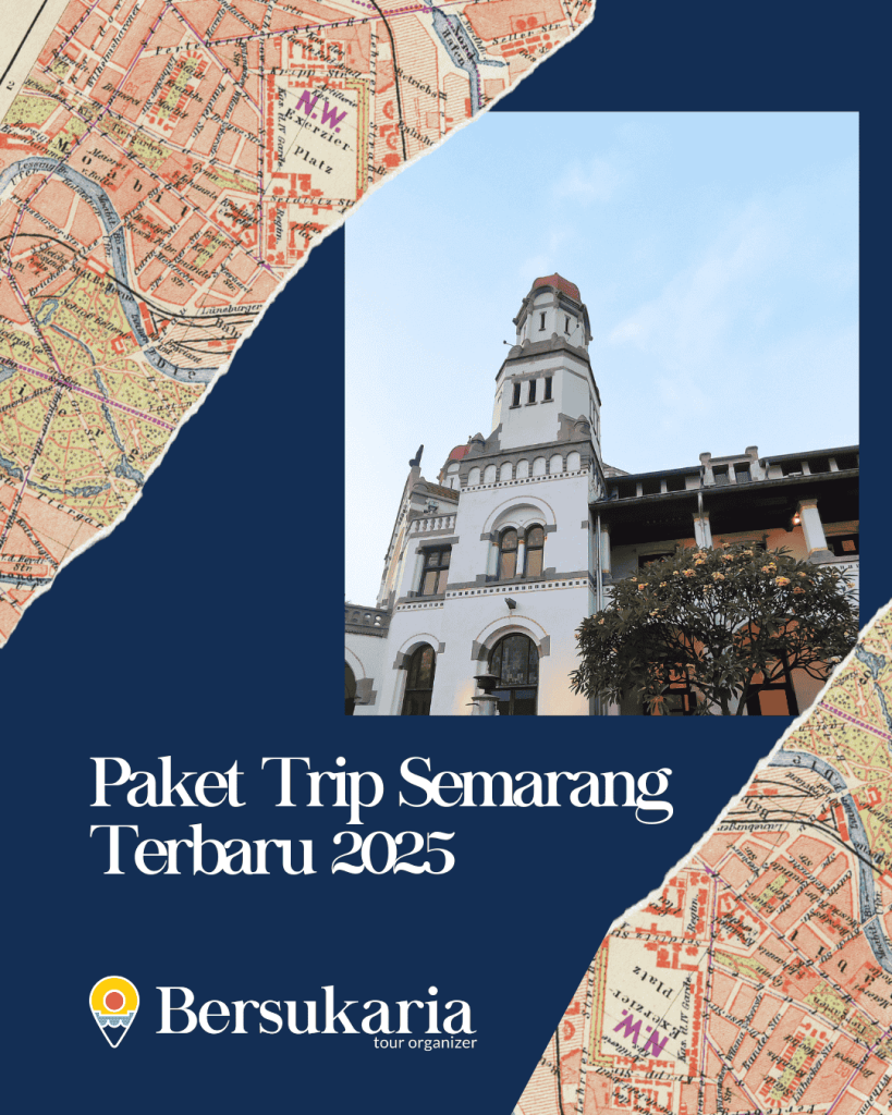 Paket Trip Semarang Terbaru 2025