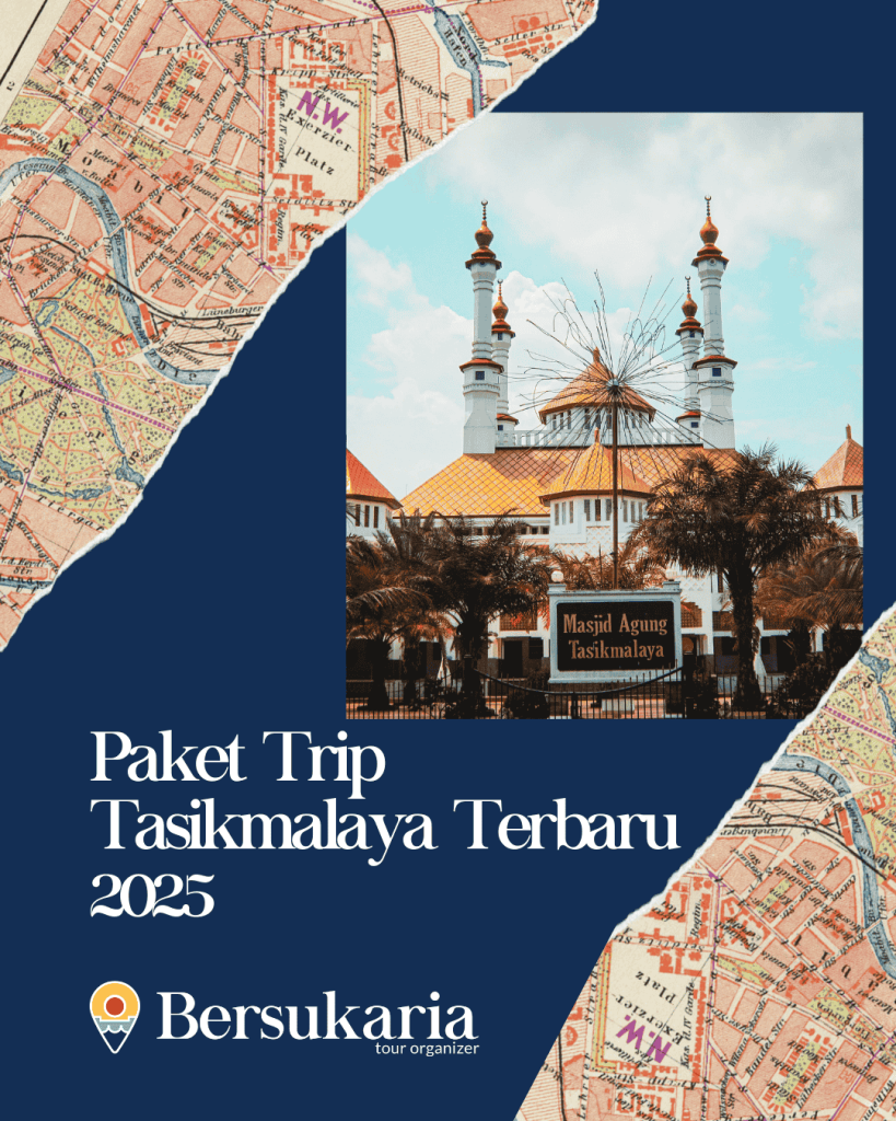 Paket Trip Tasikmalaya Tasikmalaya 2025