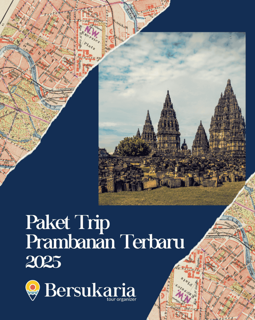 Paket Trip kota Prambanan Terbaru 2025