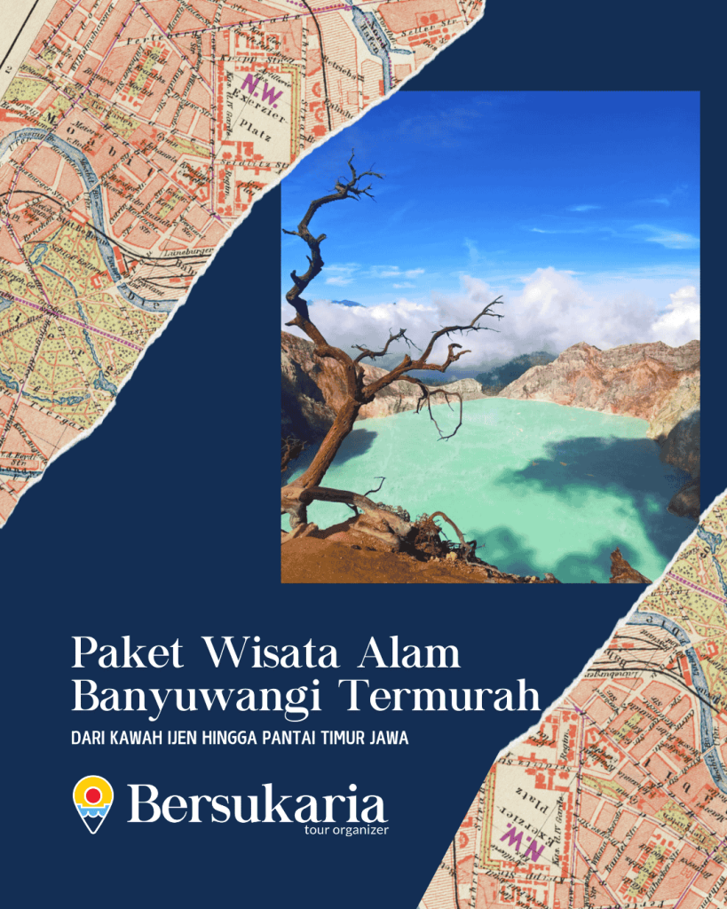 Paket Wisata Alam Banyuwangi Termurah