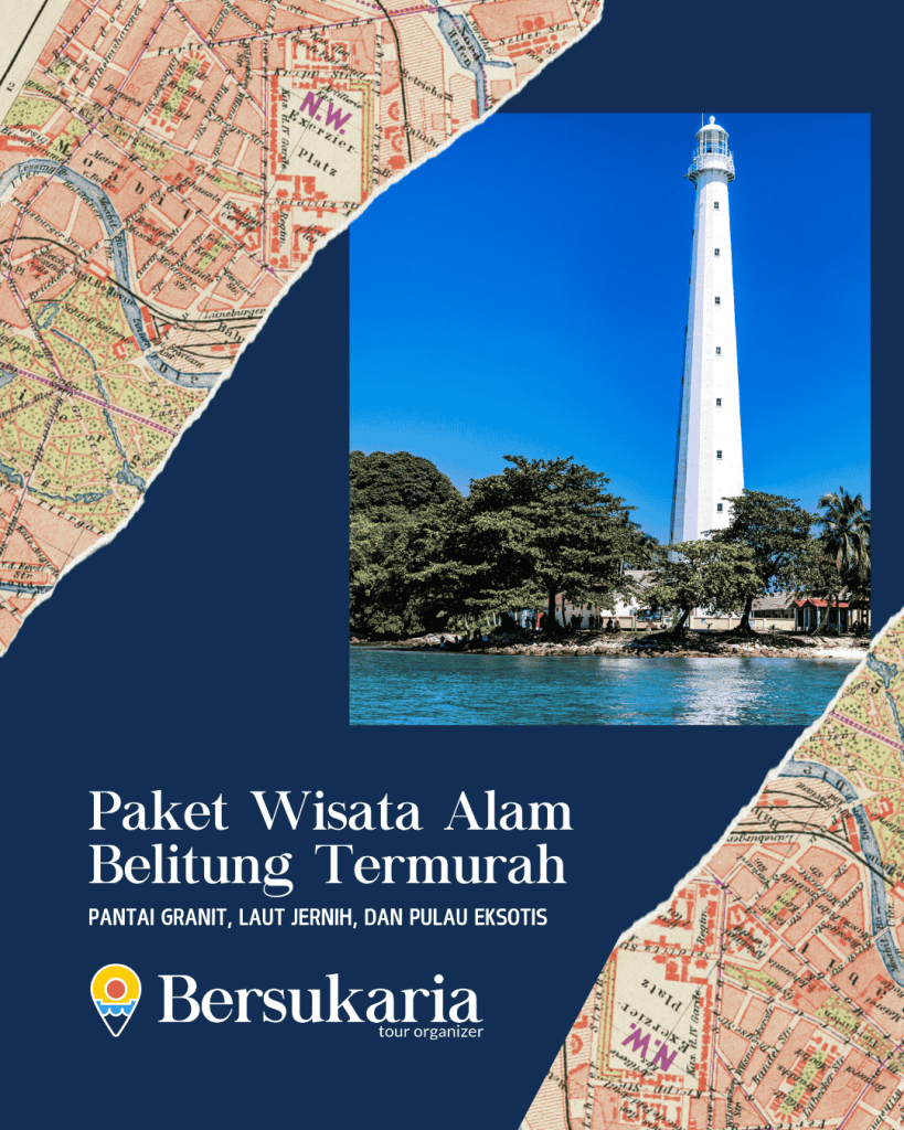 Paket Wisata Alam Belitung Termurah
