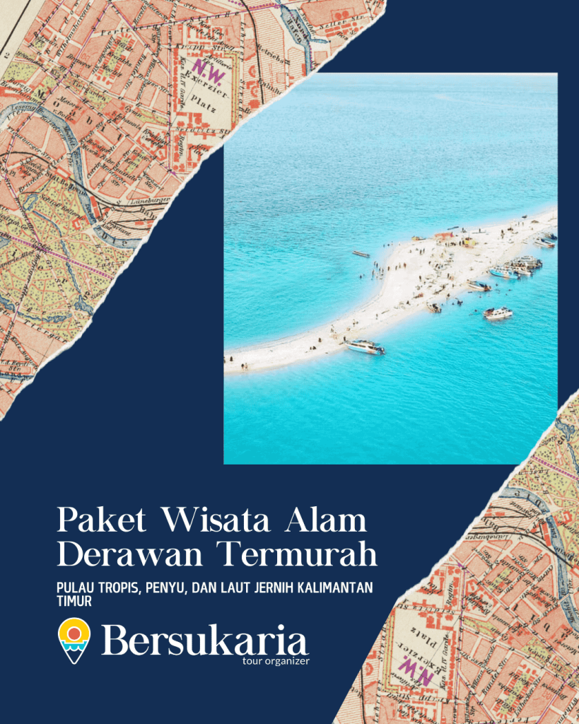 Paket Wisata Alam Derawan Termurah