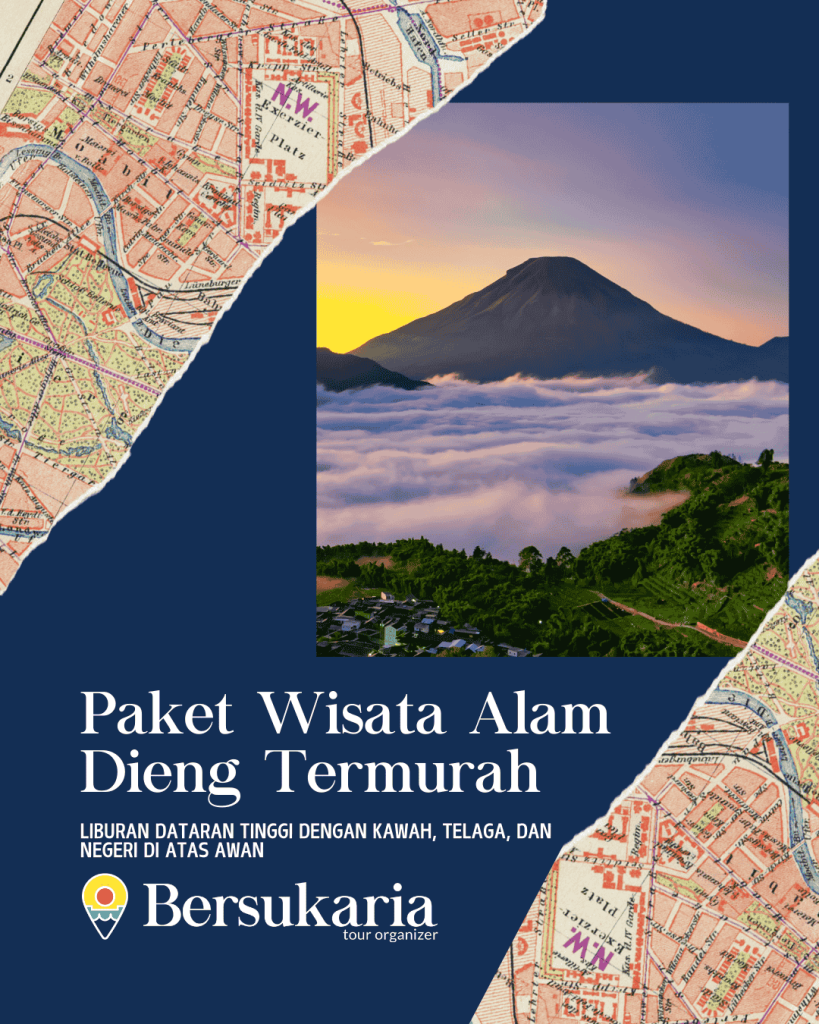 Paket Wisata Alam Dieng Termurah