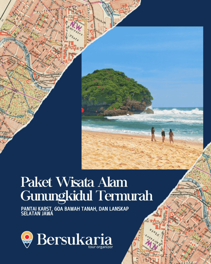 Paket Wisata Alam Gunungkidul Termurah