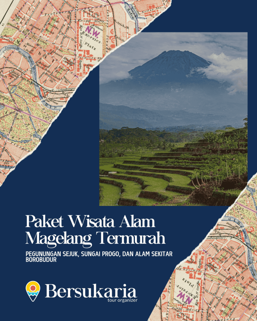 Paket Wisata Alam Magelang Termurah