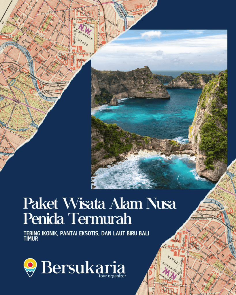 Paket Wisata Alam Nusa Penida Termurah