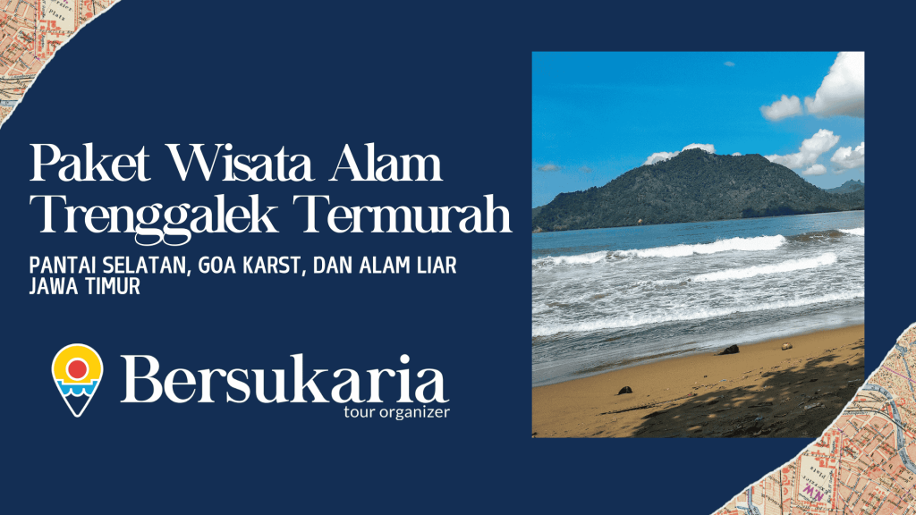 Paket Wisata Alam Trenggalek Termurah
