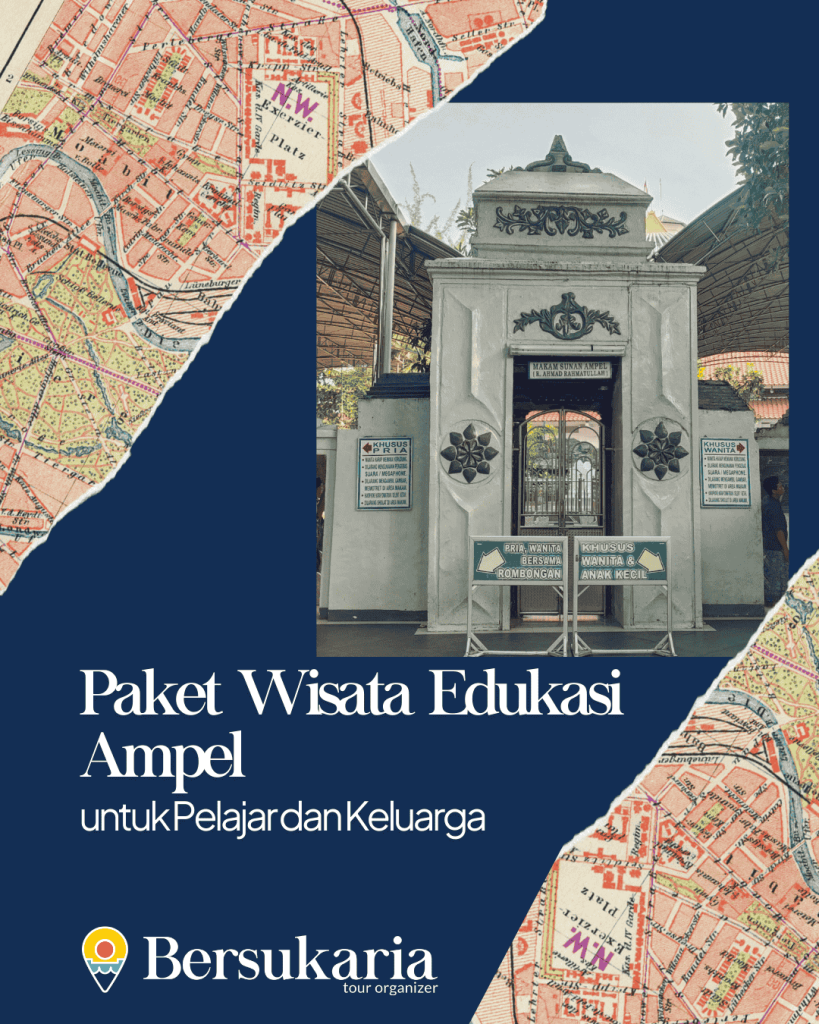 Paket Wisata Edukasi Ampel