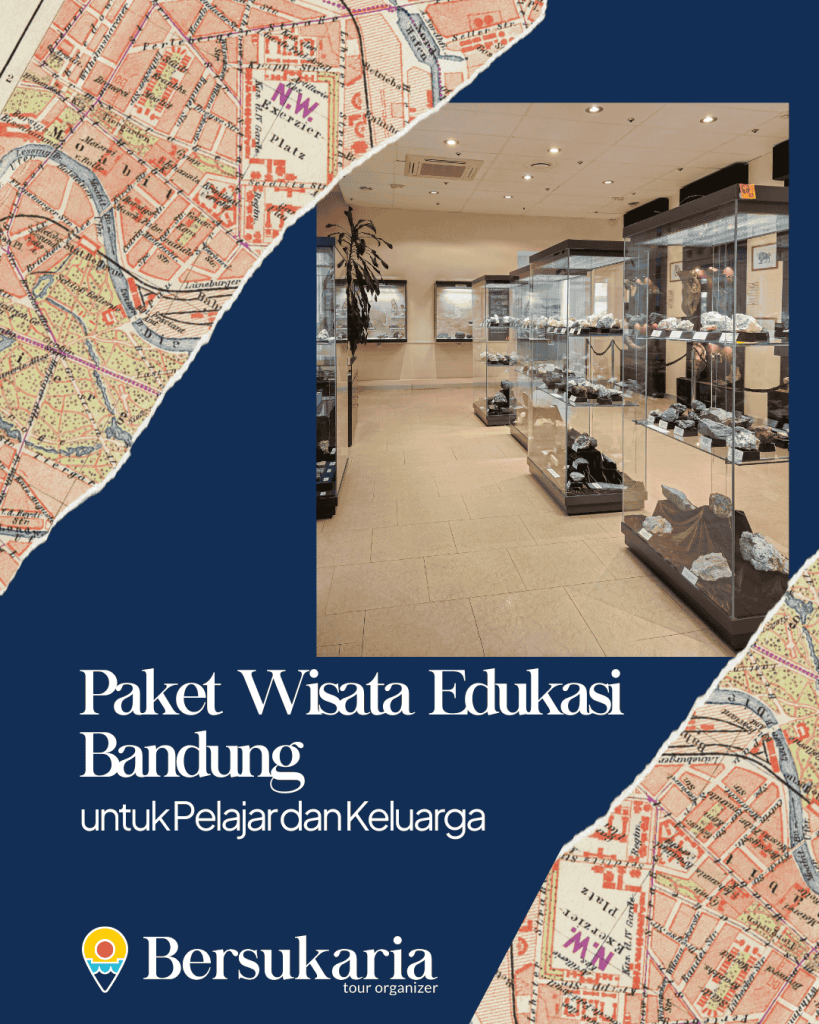 Paket Wisata Edukasi Bandung