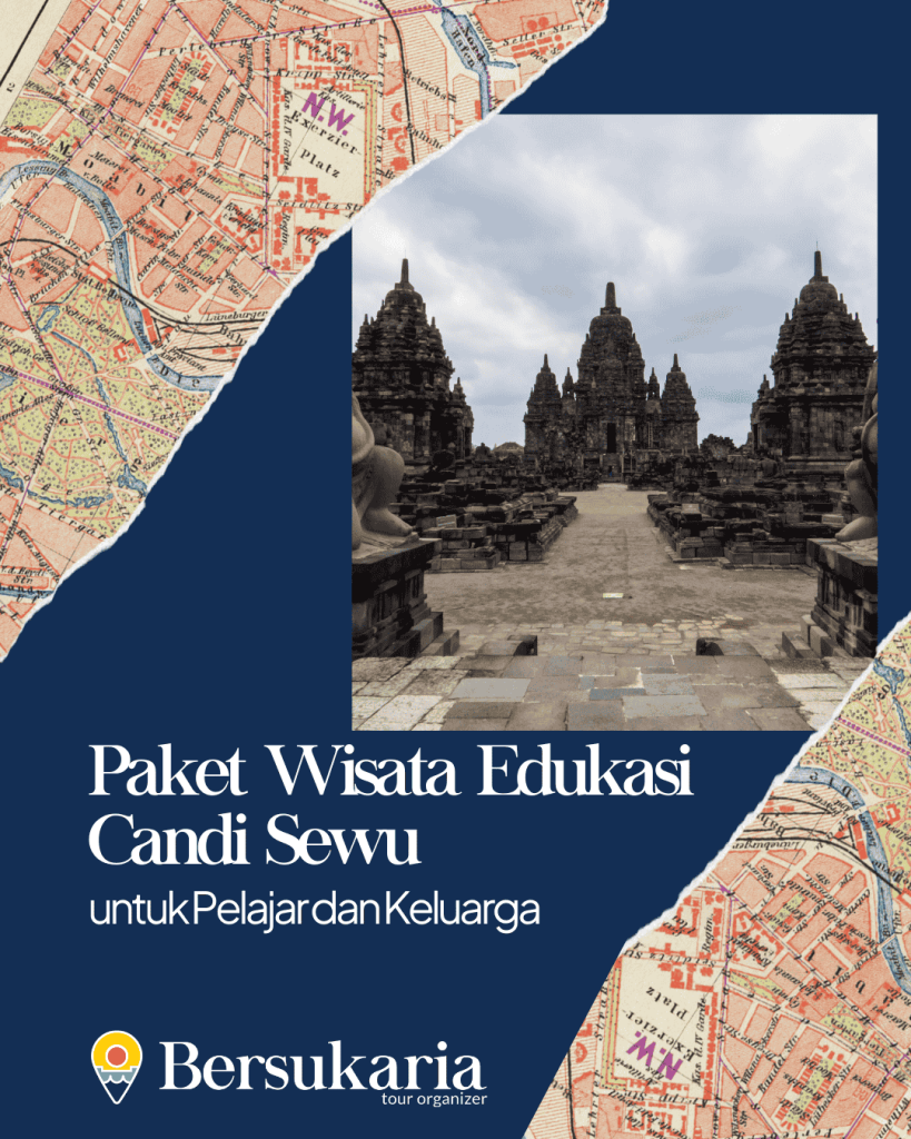 Paket Wisata Edukasi Candi Sewu